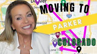 Moving to PARKER Colorado