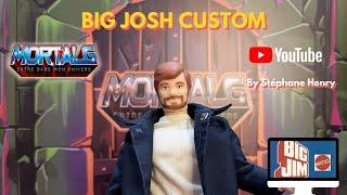 Big Josh Custom série Big Jim