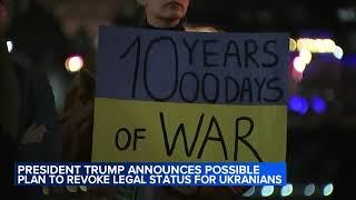 Ukrainian refugees in Chicago area fearful Trump administration will revoke legal status