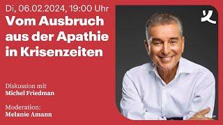 Vom Aufbruch aus der Apathie in Krisenzeiten (2024)