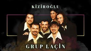 Grup Laçin - Kiziroğlu