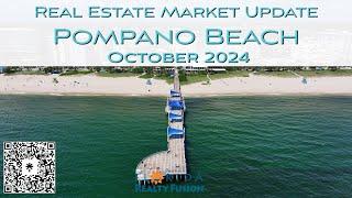 October 2024 Real Estate Market Update - Pompano Beach - with Realtor® Madeline Wyszatycki