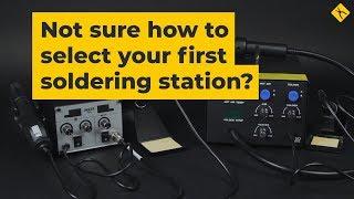 How to Choose Your First Soldering Station