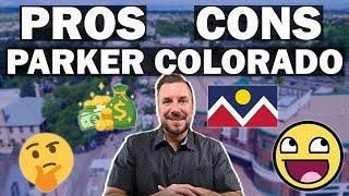 Living In Parker Colorado Pros and Cons