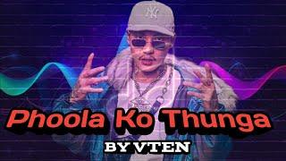 VTEN - Phoola Ko Thunga Ft ANIL CH | HIp Hop Mix By Dj Aj | New Song 2023