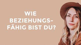 Wie Beziehungsfähig bist du? (1/4) - VERBUNDENHEIT