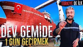 DEV GEMİDE 1 GÜN GEÇİRMEK!  | TÜRKİYE'DE İLK!