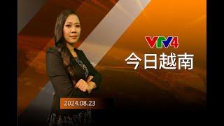 今日越南 - 23/08/2024| VTV4