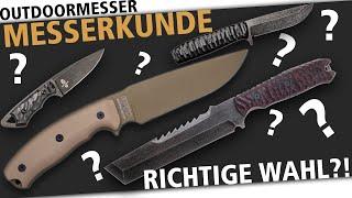 Welches Messer ist das richtige für mich? Messerkunde für Survival, Bushcraft und Jagdmesser.