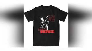 Famous Poet Poet Author Charles Bukowski T Shirt Summer Awesome T-Shirts Cotton Hip Hop Tee Shirt Fo