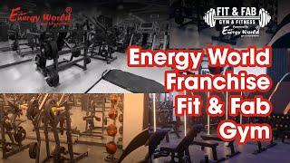 Energy World Franchise: Fit & Fab Gym | Your Gateway to a Successful Fitness Business #energyworld