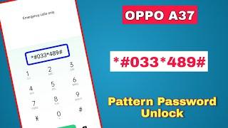 Oppo A37 Pattern Unlock || Oppo A37 Ka Lock Kaise Tode Without Pc In 1 Click