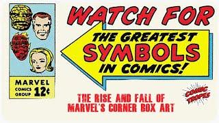 Branding Failure: The Rise and Fall of Marvel's Corner Box Art