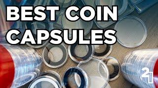 The Best Coin Capsules for Gold and Silver