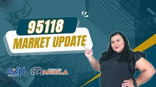  San Jose 95118 Real Estate Market Update! 