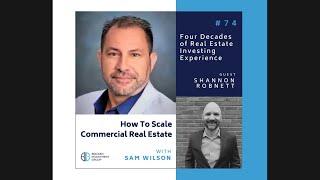 Shannon Robnett How to Scale Commercial Real Estate Podcast Episode #74