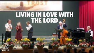 Living in Love With the Lord | Mitternachtsruf