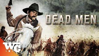 Dead Men | Full Action Western Movie | Ric Maddox | Western Central