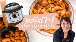 Beginner Instant Pot Recipe Tutorial (Vegan One-Pot Pasta & Meatballs)