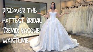 Discover the Hottest Bridal Trend: Basque Waistline