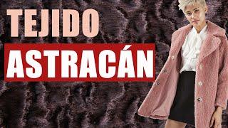 Tejido de ASTRACÁN, Definición, Diccionario Textil