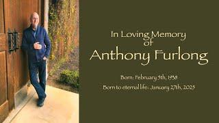 In Loving Memory of Anthony Furlong