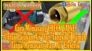 Tips Lengkap Cara Lajukan Air Di Dalam Rumah Tanpa Gunakan Pam Elektrik.