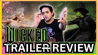 An In-Depth Review of the Wicked - Official Trailer! | Trailer Reaction