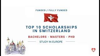  Top 10 Swiss government excellence scholarships 2025