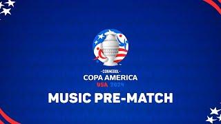 COPA AMERICA MUSIC PRE-MATCH  2024 / MUSICA PRE PARTIDO SONG