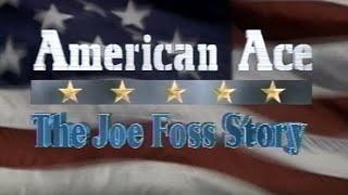 American Ace: The Joe Foss Story | SDPB Documentary