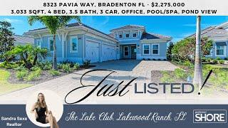 The Lake Club | Lakewood Ranch, FL | Home for Sale | 8323 Pavia Way, Bradenton, FL 34202