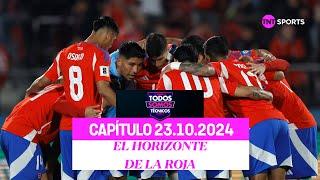 Todos Somos Técnicos - El destino de la Roja | Capítulo 23 de octubre 2024