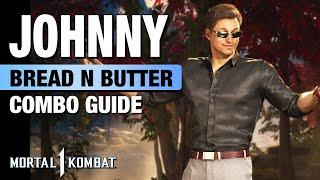 MK1: JOHNNY CAGE Bread N Butter Combo Guide - Step By Step