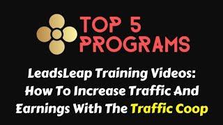 LeadsLeap Training Video #5: Increase your web traffic with the Traffic Coop