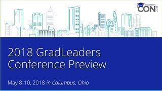 2018 GradLeaders Conference and Connections Sneak Peek