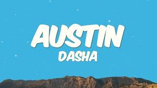 Dasha - Austin (Lyrics)