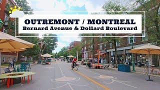 MONTREAL WALK - Bernard Avenue & Dollard Boulevard / Outremont