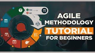 Agile Methodology Tutorial For Beginners: How Agile Works Official Video