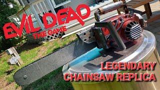 Evil Dead The Game "Legendary" Chainsaw Homemade Prop Replica Overview!