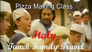 Tauck Family Travel Italy Holiday—Pizza Making Fun