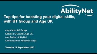 Top tips for boosting your digital skills, with BT Group and Age UK - AbilityNet Webinar