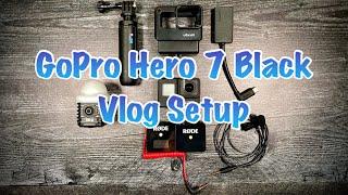 GoPro Hero 7 Black | Vlog Setup