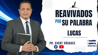 Una muerte necesaria.  Lucas 9. REAVIVADOS POR SU PALABRA (Pr. Evert Vásquez)