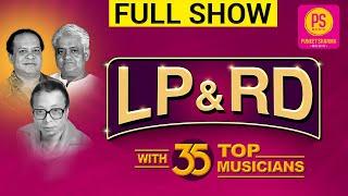 FULL SHOW LP, RD BURMAN & MORE Songs with 35 MUSICIANS by BALAJI CREATORS at PUNEET SHARMA MUSIC