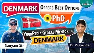 Denmark Offers Best Options in PhD | YourPedia Global Mentor in Denmark