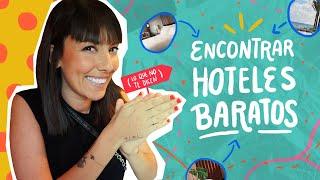 ENCONTRAR HOTELES BARATOS: lo que nadie explica