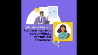 Derechos para consumidoras y consumidores financieros