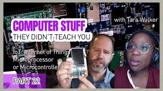 Internet of Things for Beginners w/IoT Expert Tara Walker - Computer Stuff They Didn't Teach You #22