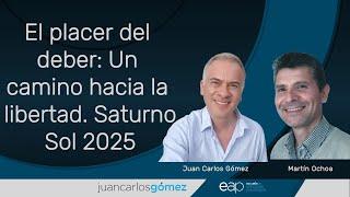 El placer del deber: Un camino hacia la libertad. Saturno Sol 2025 con Martín Ochoa